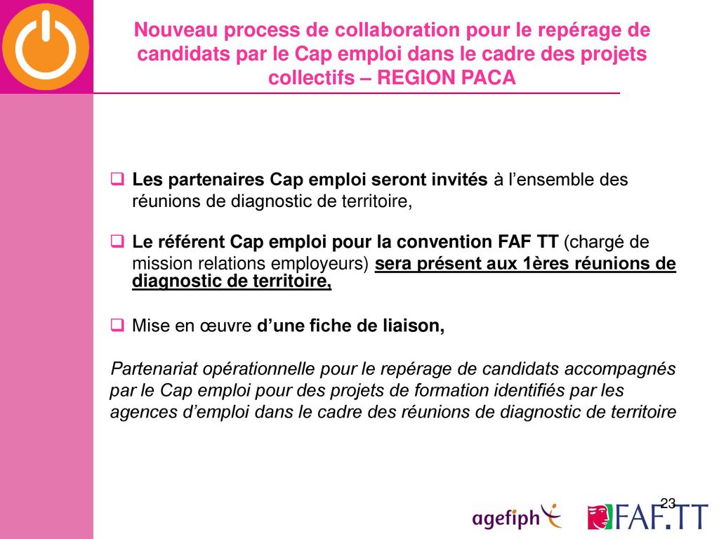 Nouveau process de collaboration pour le repérage de candidats par le Cap emploi dans le cadre des projets collectifs – REGION PACA