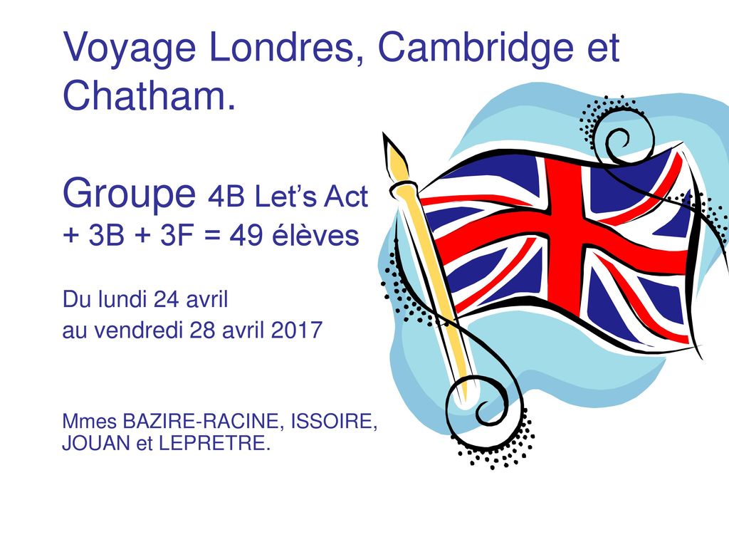 Voyage Londres, Cambridge et Chatham