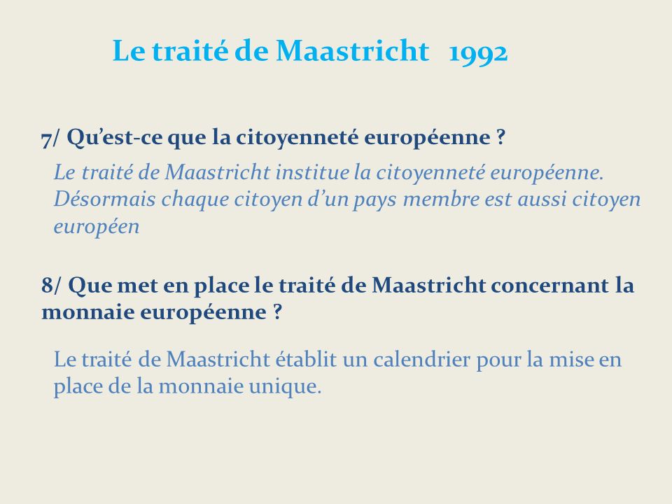 Le traité de Maastricht 1992