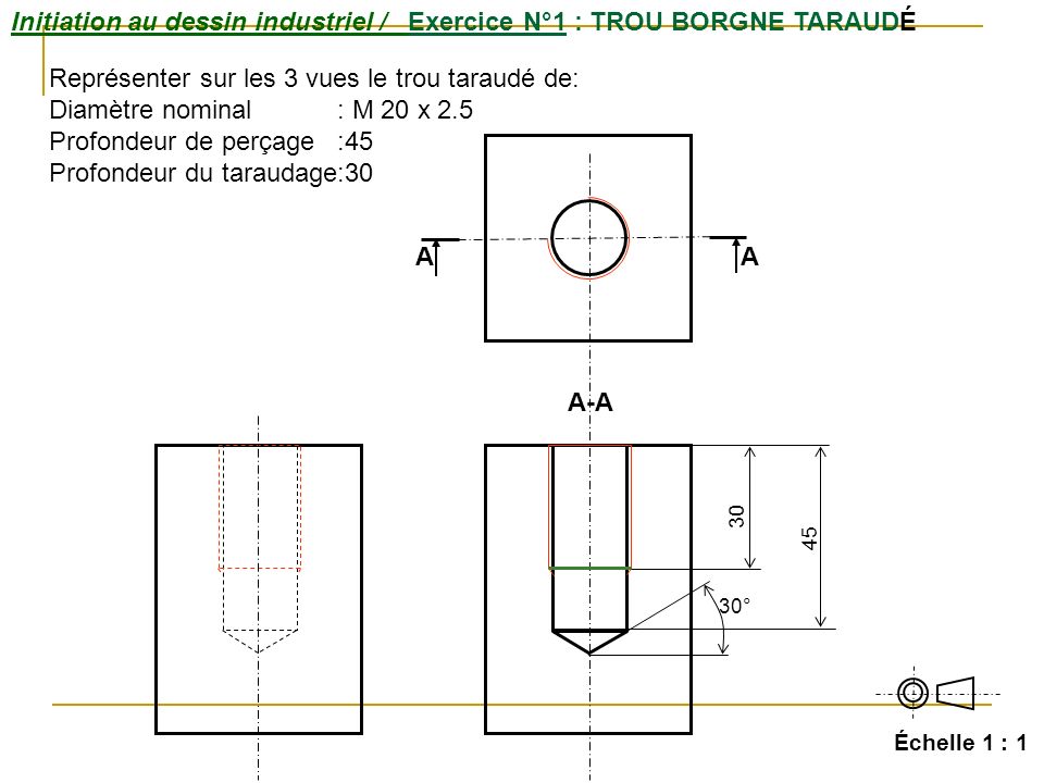 Initiation au dessin industriel / Exercice N°1 : TROU BORGNE TARAUDÉ