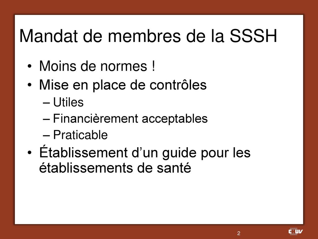 Mandat de membres de la SSSH
