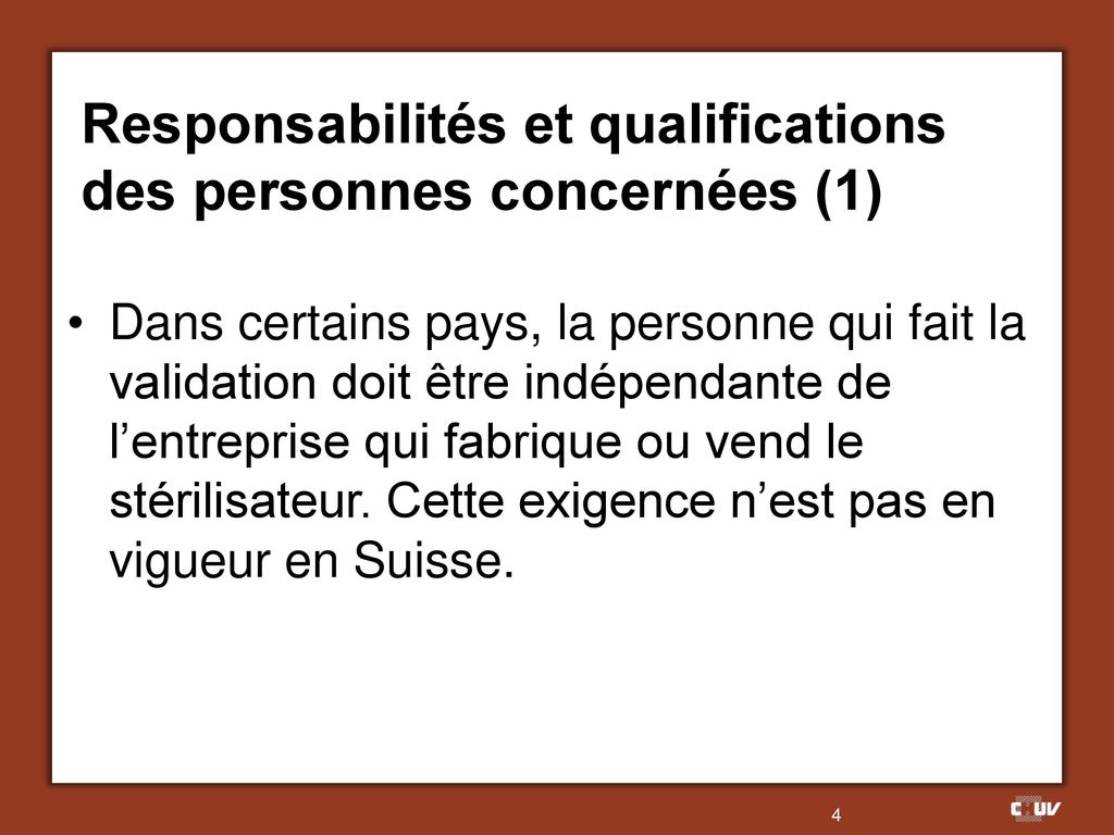 Responsabilités et qualifications des personnes concernées (1)