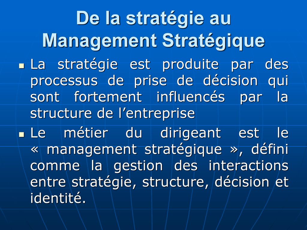 De la stratégie au Management Stratégique