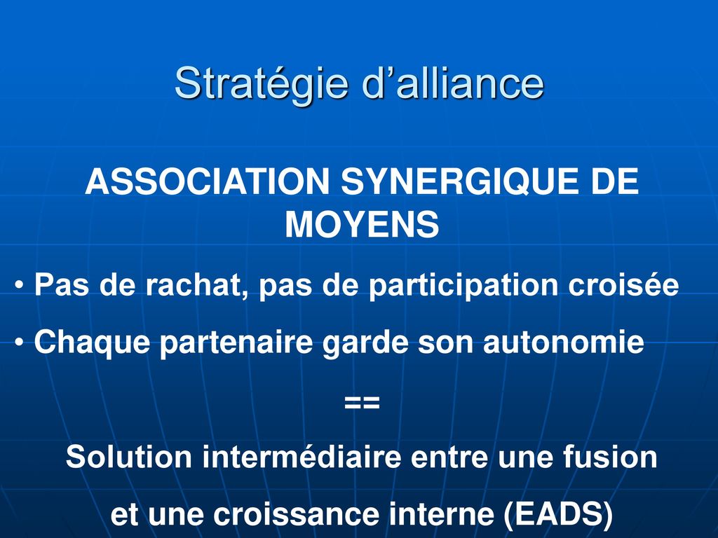 Stratégie d’alliance ASSOCIATION SYNERGIQUE DE MOYENS