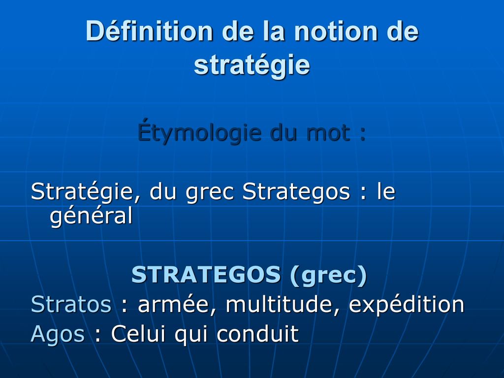 Définition de la notion de stratégie
