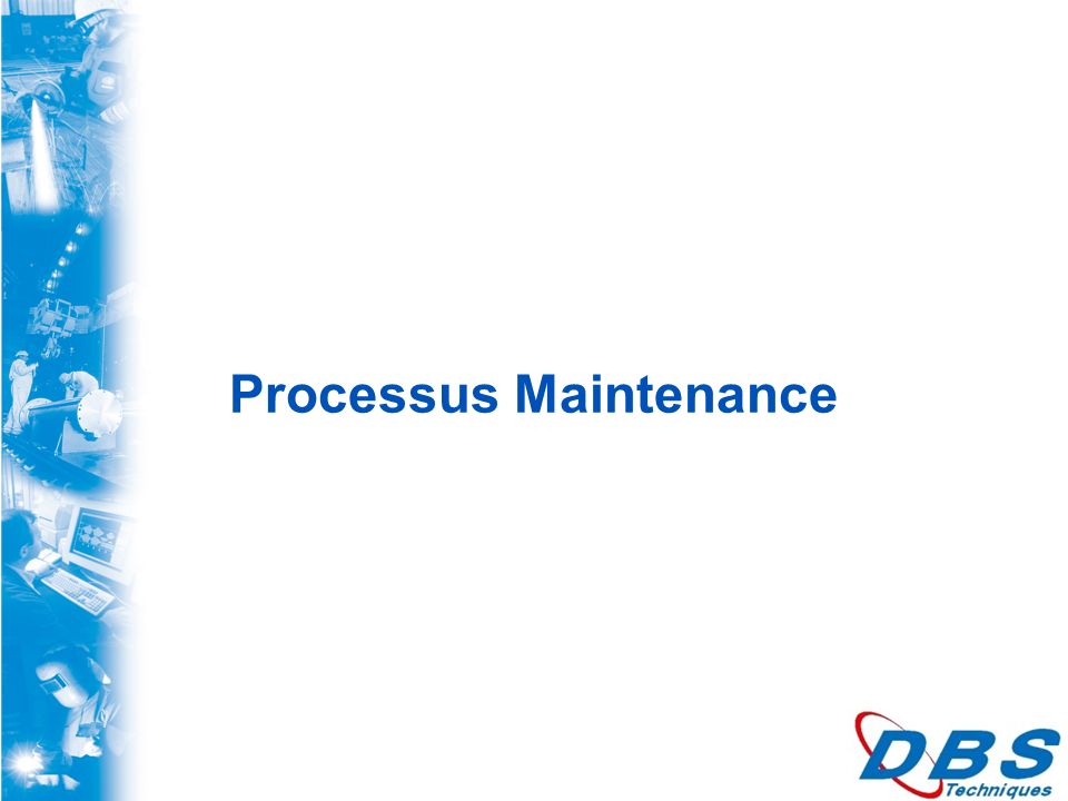 Processus Maintenance