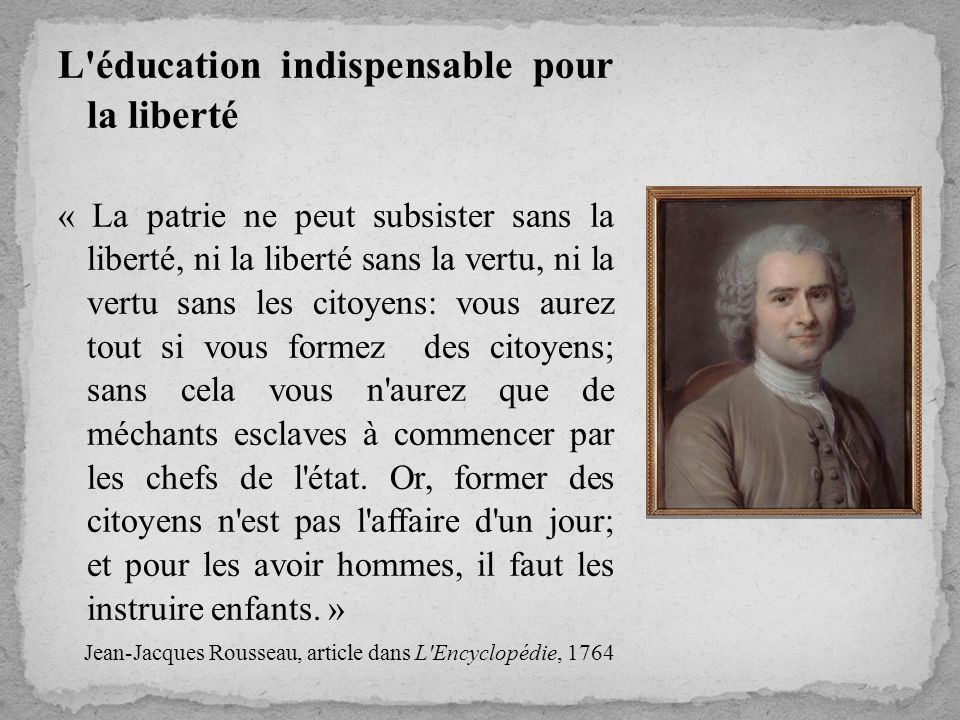 L éducation indispensable pour la liberté
