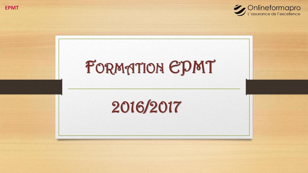 Formation EPMT 2016/2017