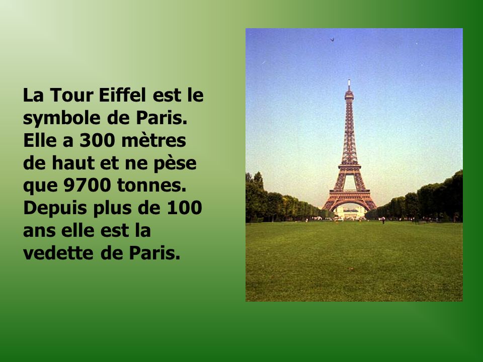 La Tour Eiffel est le symbole de Paris