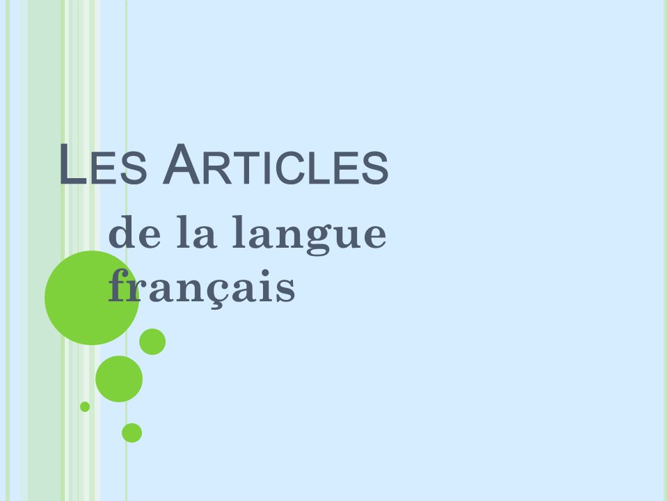 Les Articles de la langue français