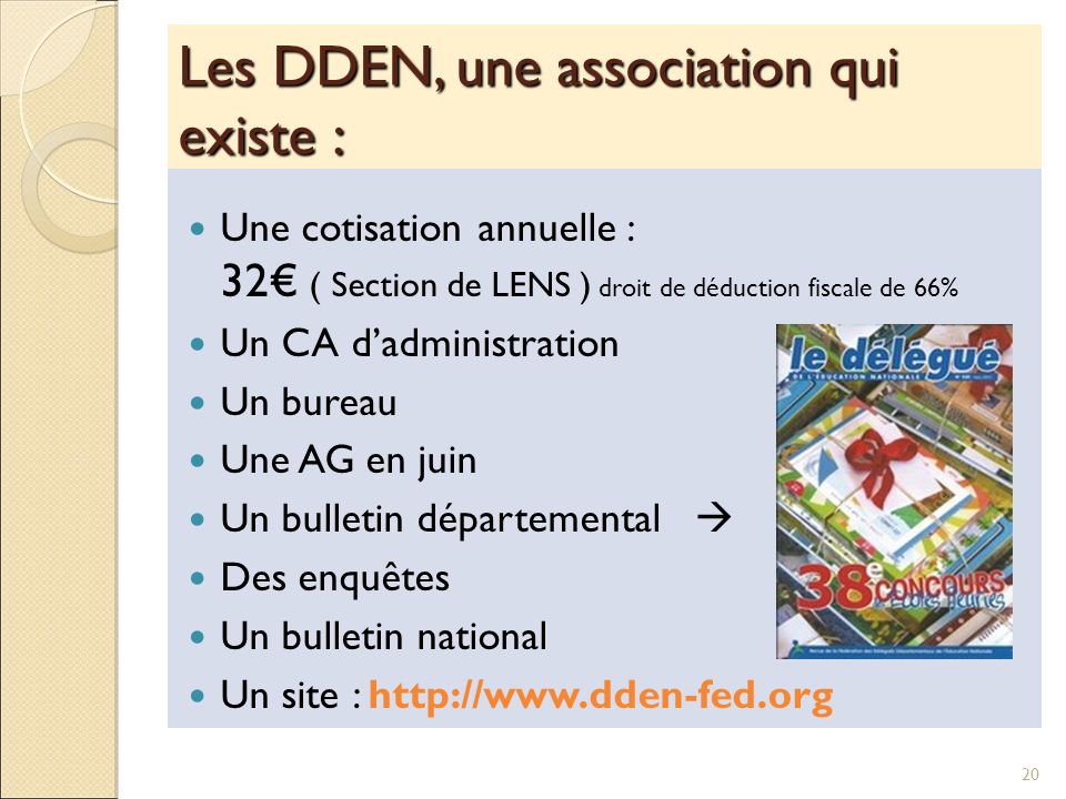 Les DDEN, une association qui existe :
