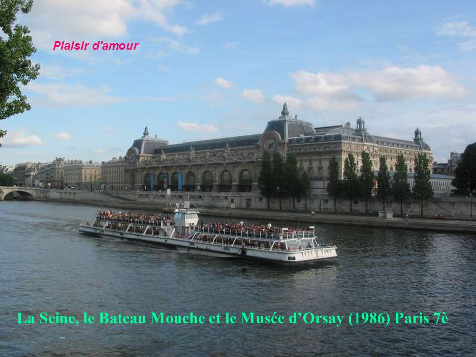 La Seine, le Bateau Mouche et le Musée d’Orsay (1986) Paris 7è