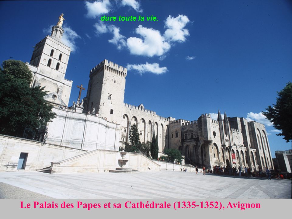 Le Palais des Papes et sa Cathédrale ( ), Avignon