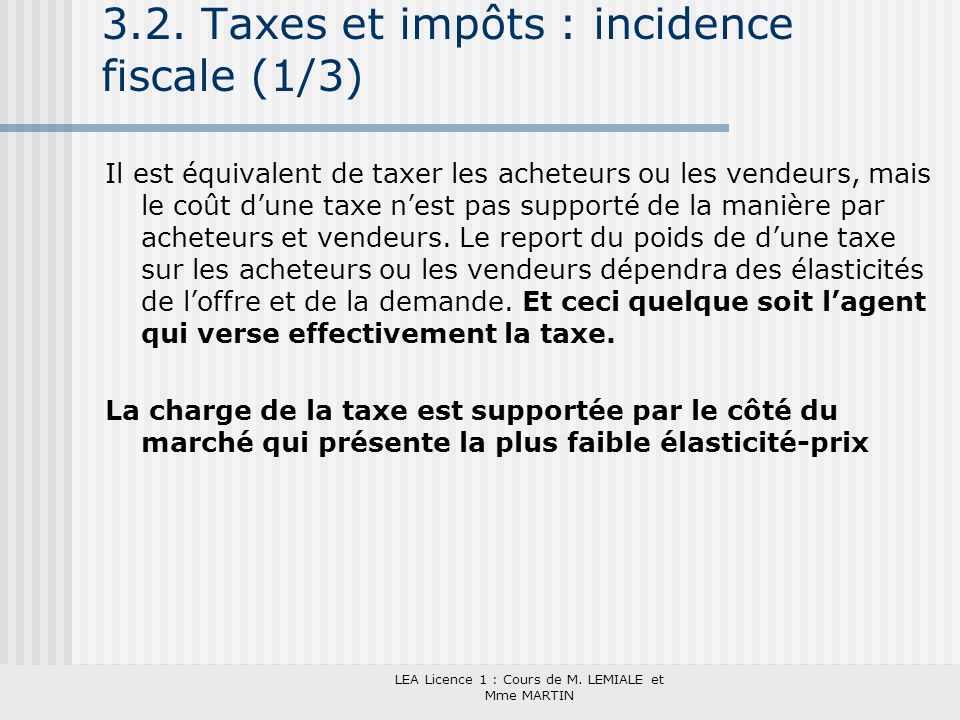 3.2. Taxes et impôts : incidence fiscale (1/3)