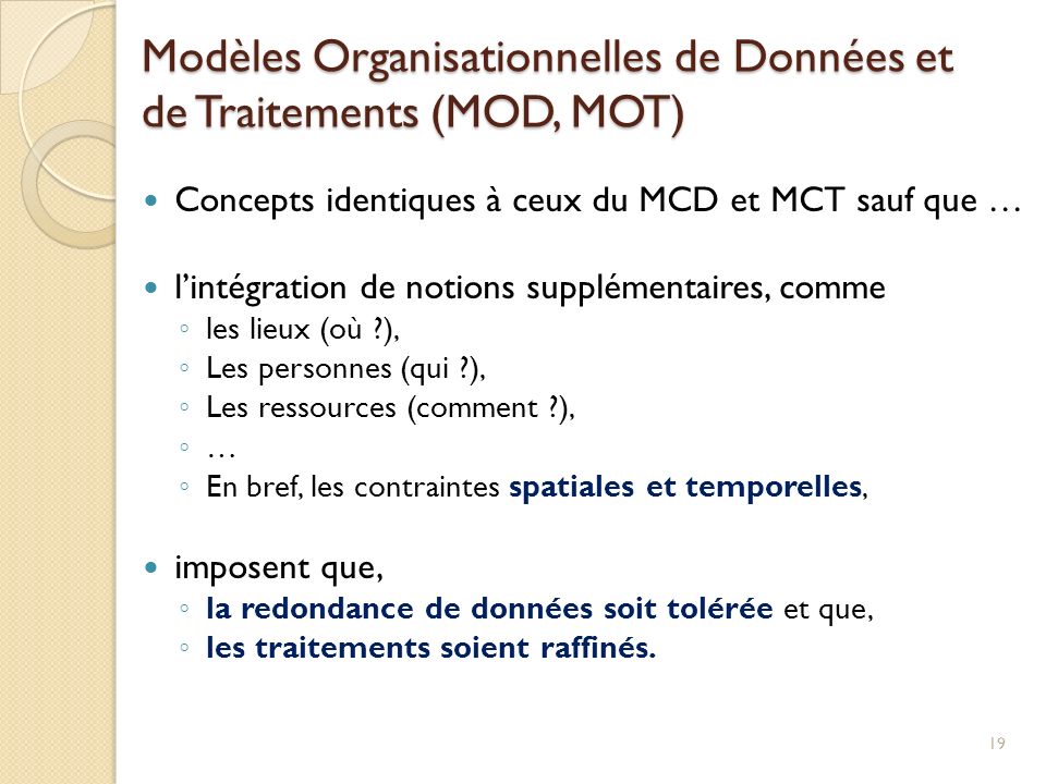 Modèles Organisationnelles de Données et de Traitements (MOD, MOT)