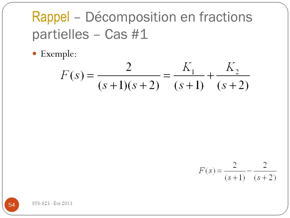 Rappel – Décomposition en fractions partielles – Cas #1