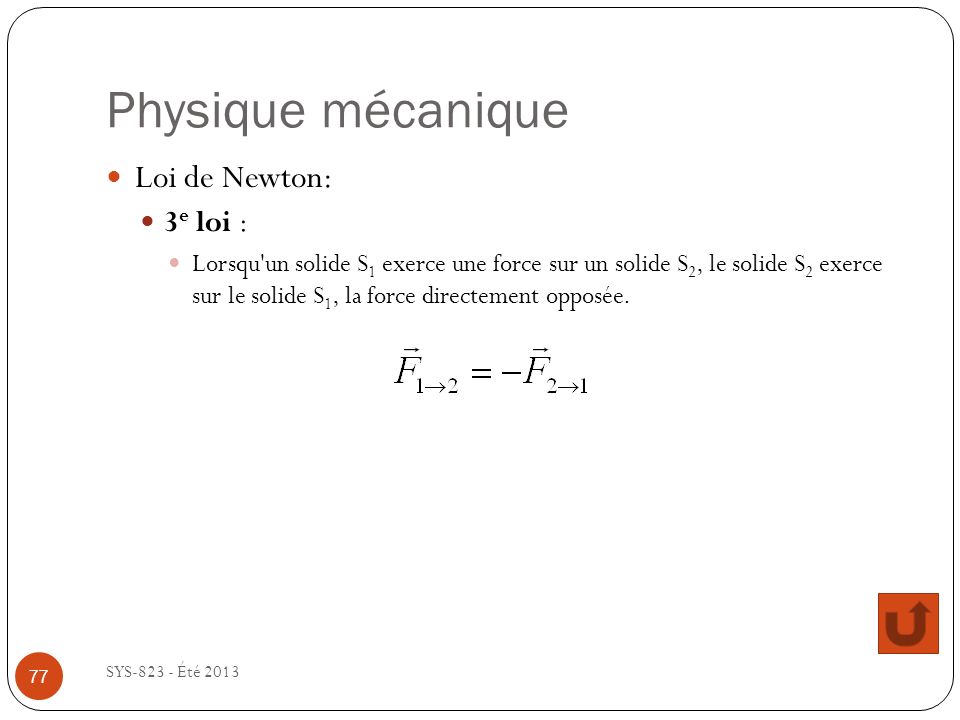 Physique mécanique Loi de Newton: 3e loi :