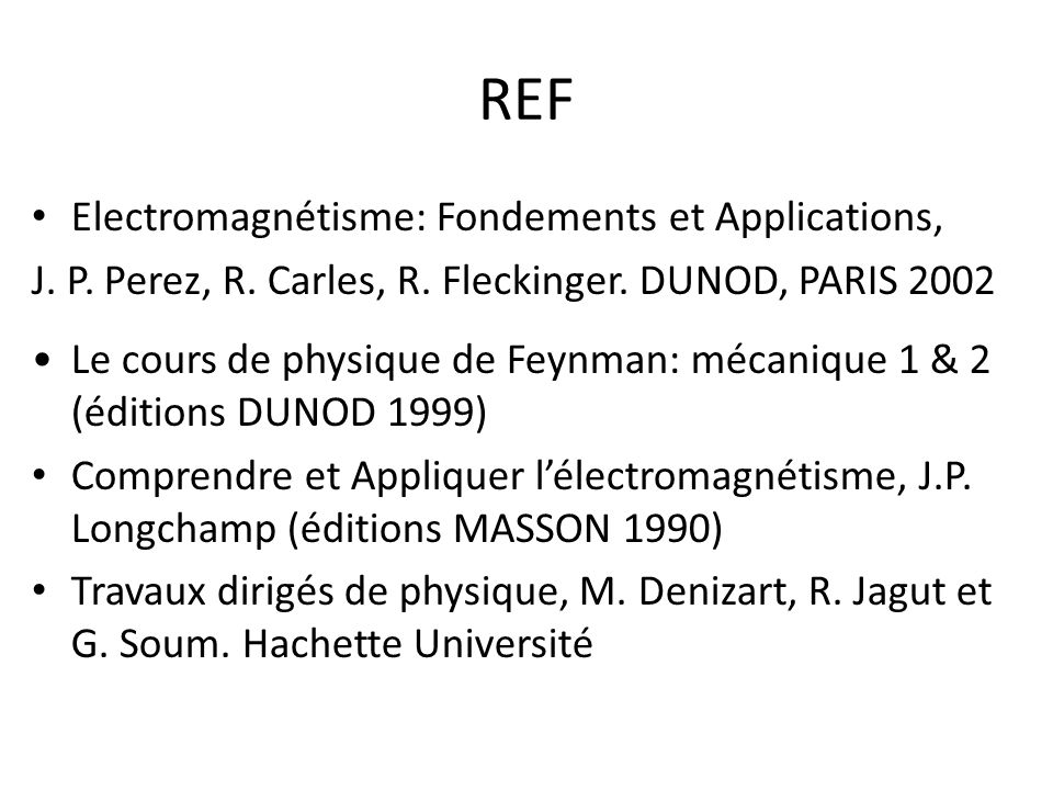 REF Electromagnétisme: Fondements et Applications,