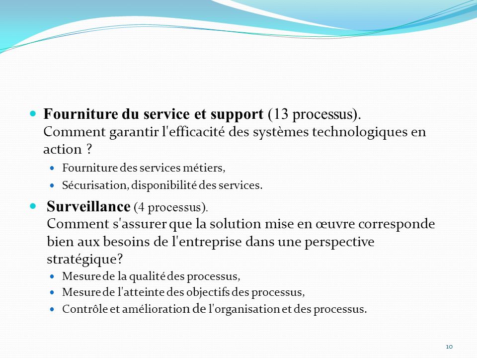 Fourniture du service et support (13 processus)