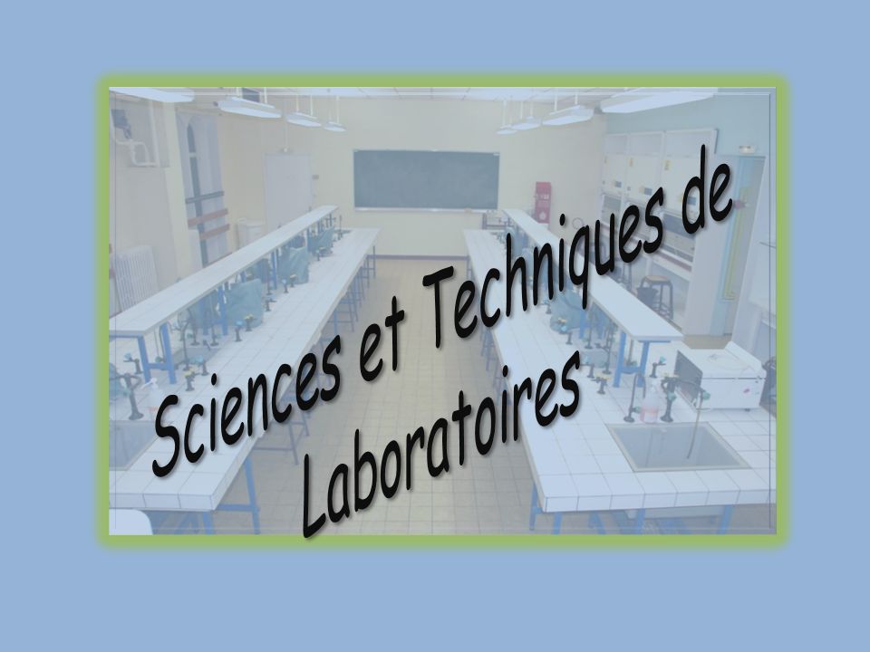 Sciences et Techniques de Laboratoires