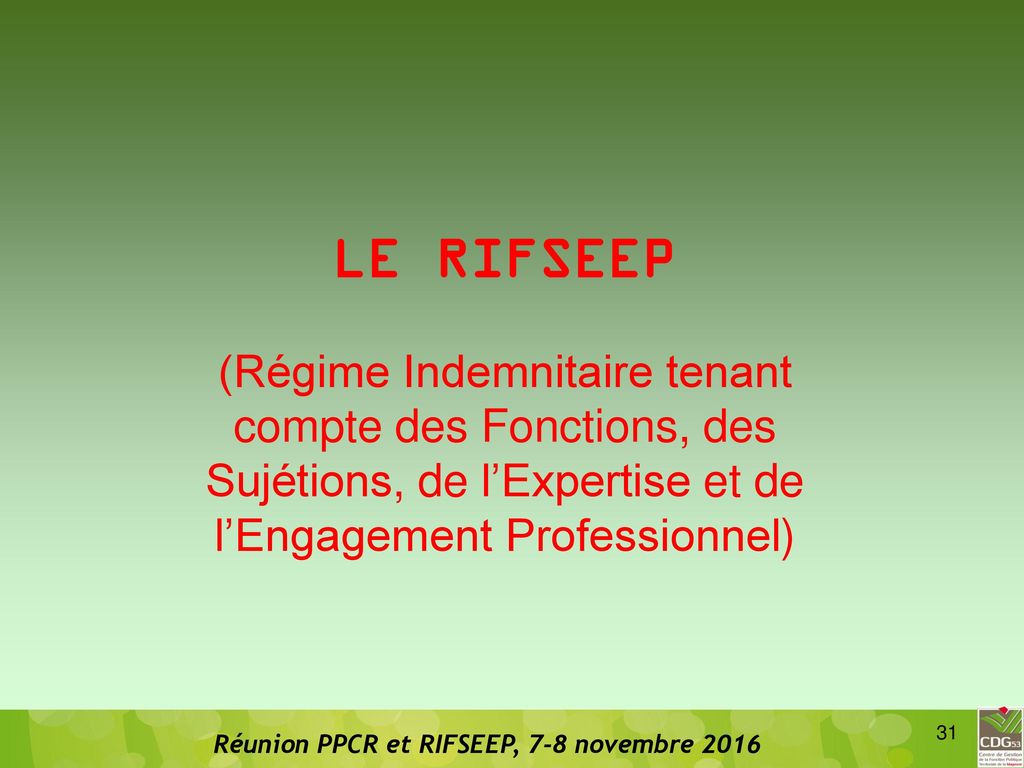 LE RIFSEEP (Régime Indemnitaire tenant compte des Fonctions, des Sujétions, de l’Expertise et de l’Engagement Professionnel)