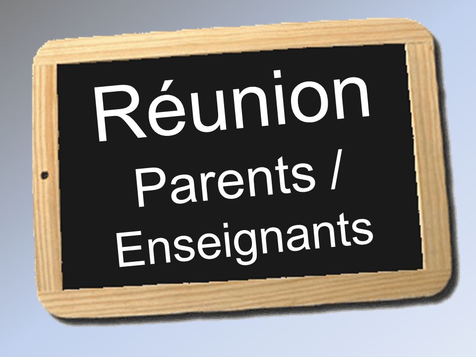 Réunion Parents / Enseignants