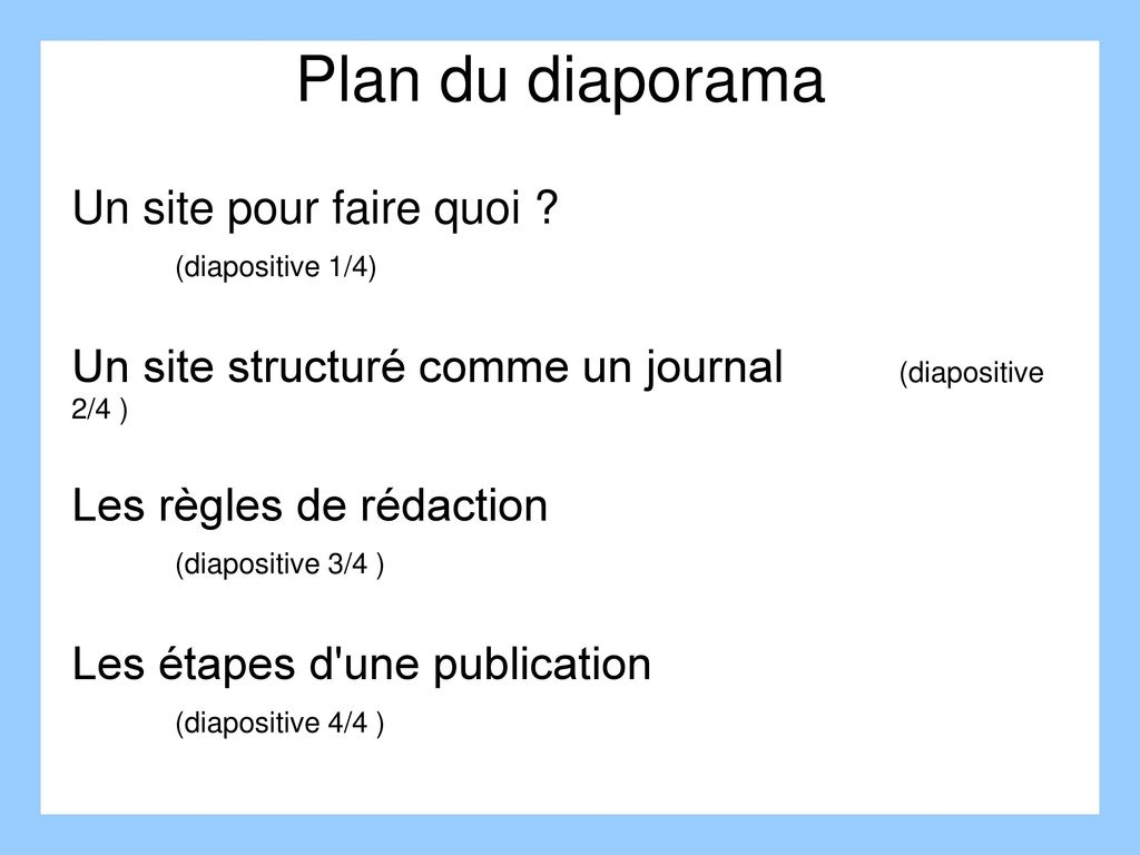 Plan du diaporama Un site pour faire quoi (diapositive 1/4)