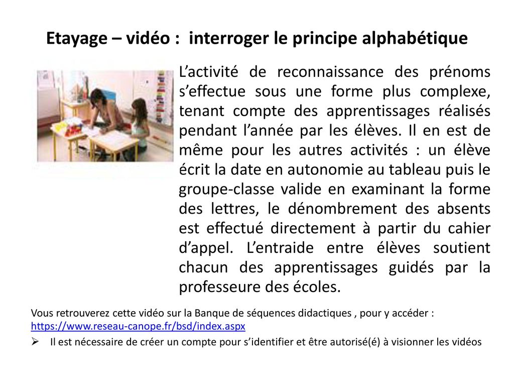 Etayage – vidéo : interroger le principe alphabétique