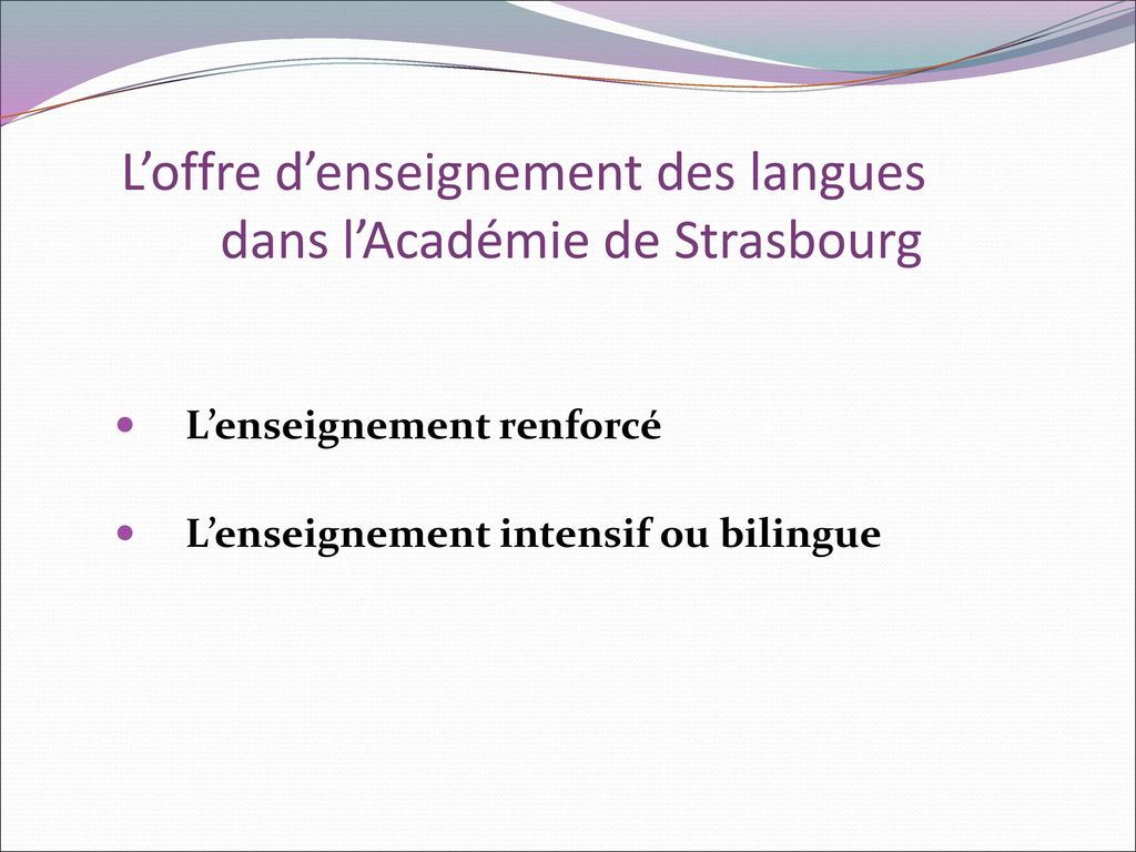 L’offre d’enseignement des langues dans l’Académie de Strasbourg