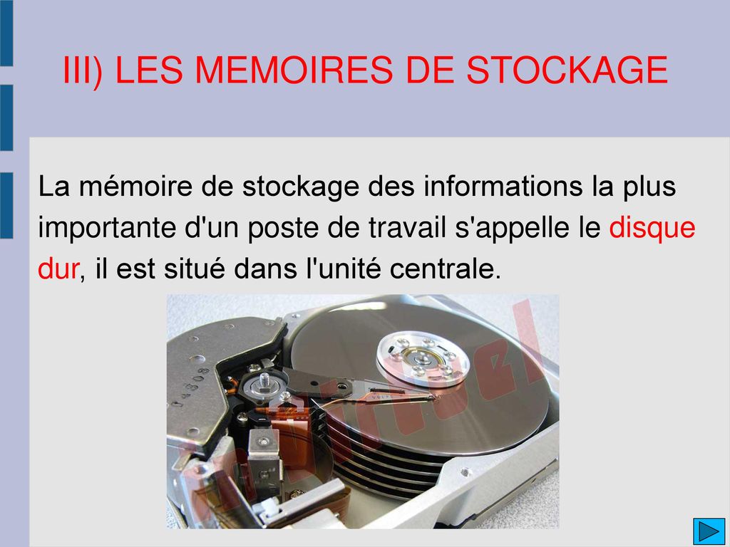 III) LES MEMOIRES DE STOCKAGE