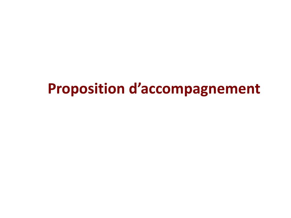 Proposition d’accompagnement