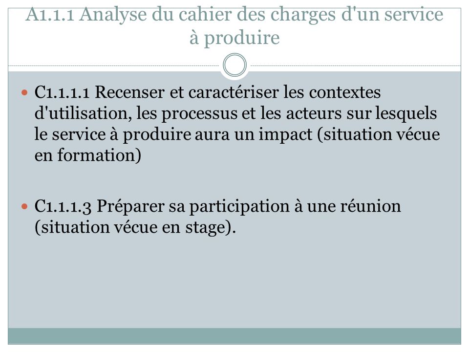 A1.1.1 Analyse du cahier des charges d un service à produire