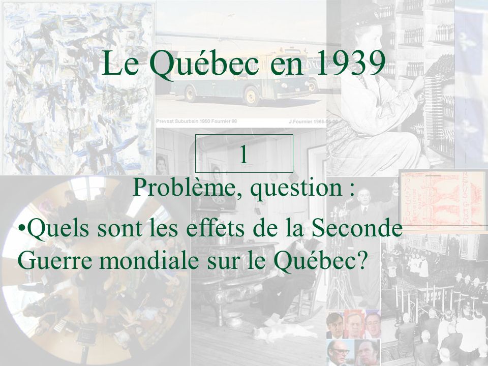 Le Québec en Problème, question :