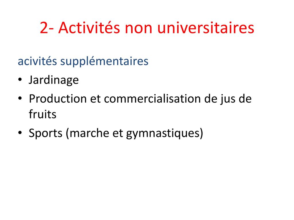 2- Activités non universitaires