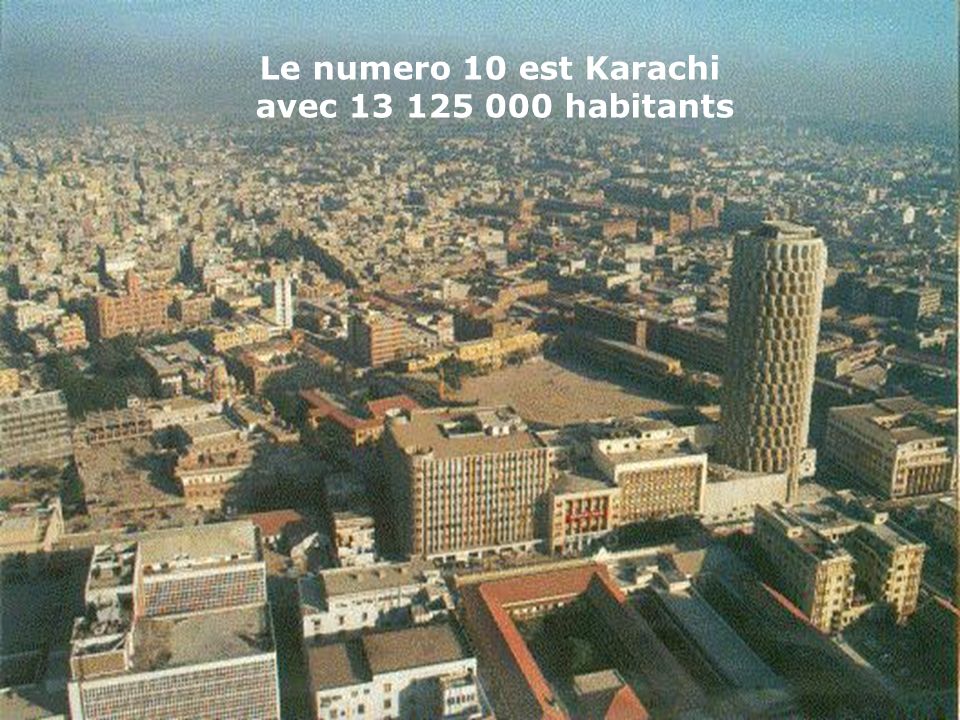 Le numero 10 est Karachi avec habitants