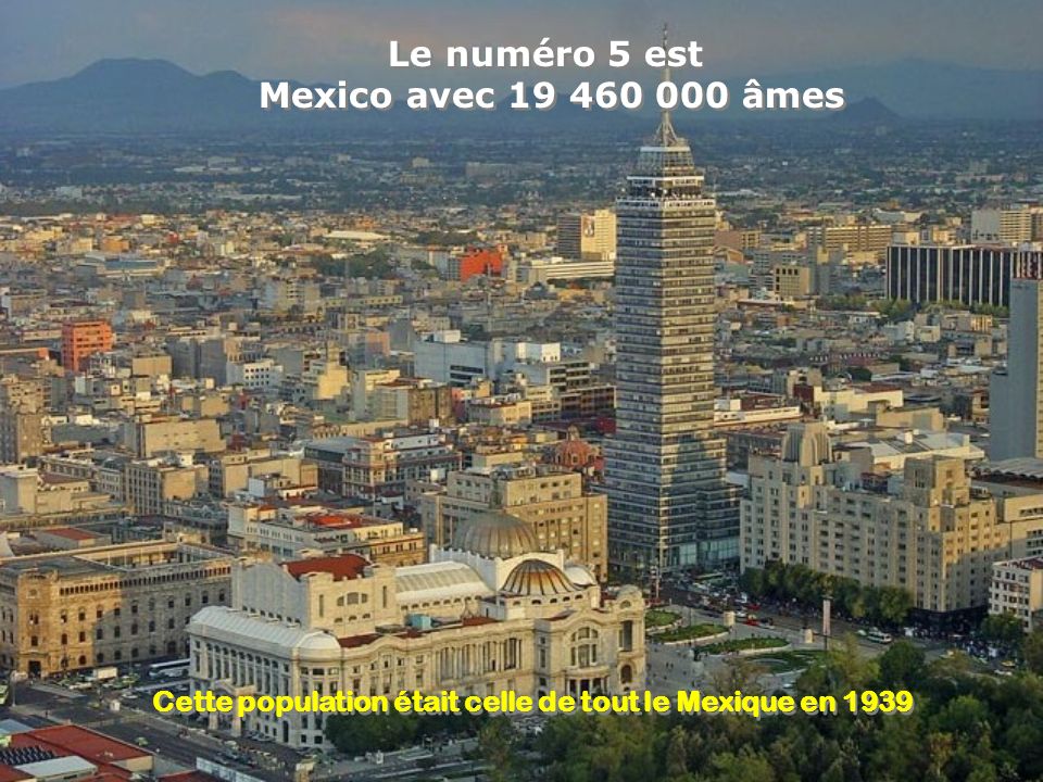 Cette population était celle de tout le Mexique en 1939