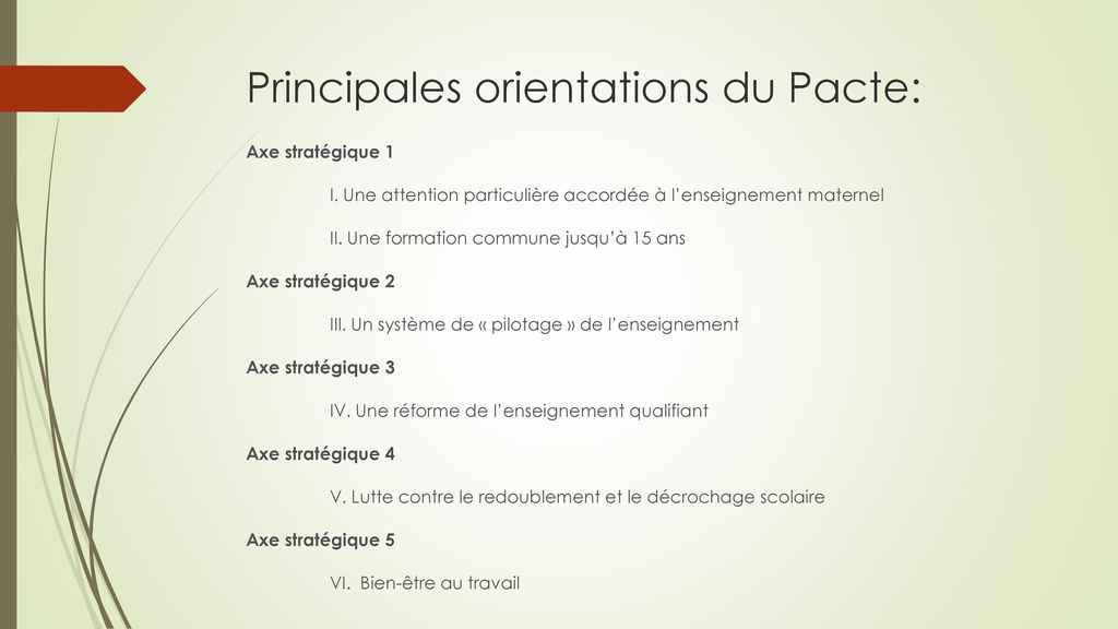 Principales orientations du Pacte: