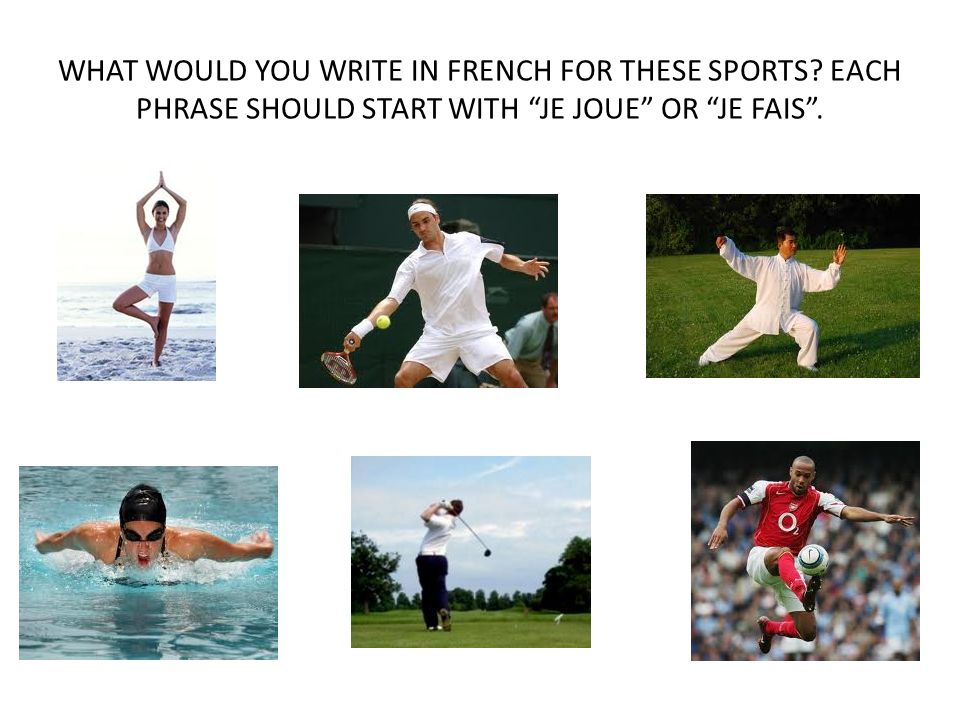 WHAT WOULD YOU WRITE IN FRENCH FOR THESE SPORTS