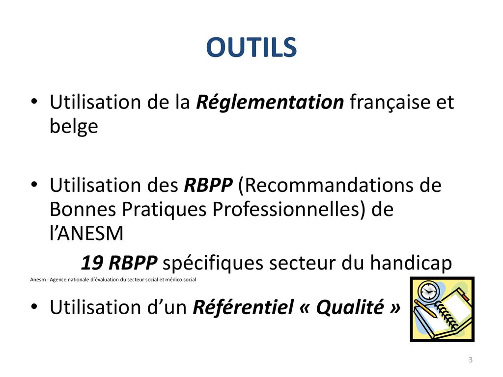OUTILS Utilisation de la Réglementation française et belge