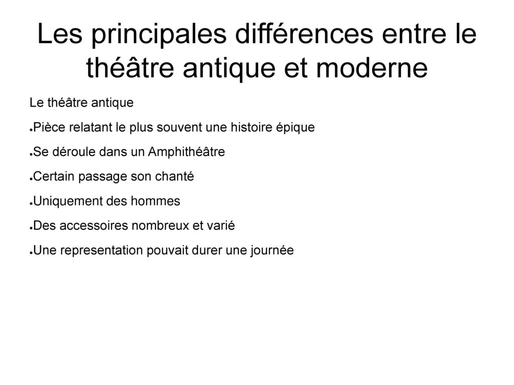 Les principales différences entre le théâtre antique et moderne