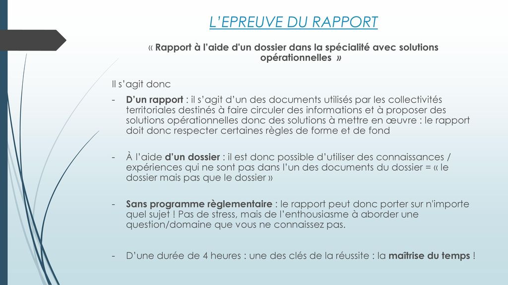 L’EPREUVE DU RAPPORT « Rapport à l’aide d un dossier dans la spécialité avec solutions opérationnelles »