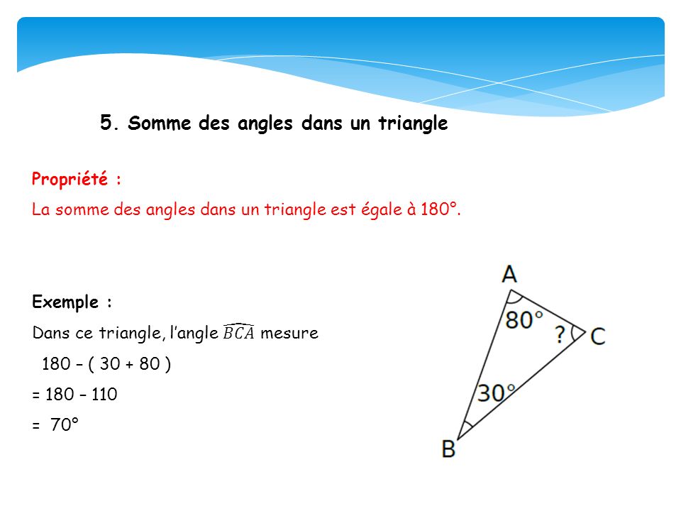 5. Somme des angles dans un triangle