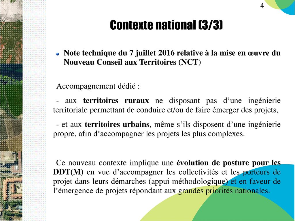 Contexte national (3/3) Note technique du 7 juillet 2016 relative à la mise en œuvre du Nouveau Conseil aux Territoires (NCT)