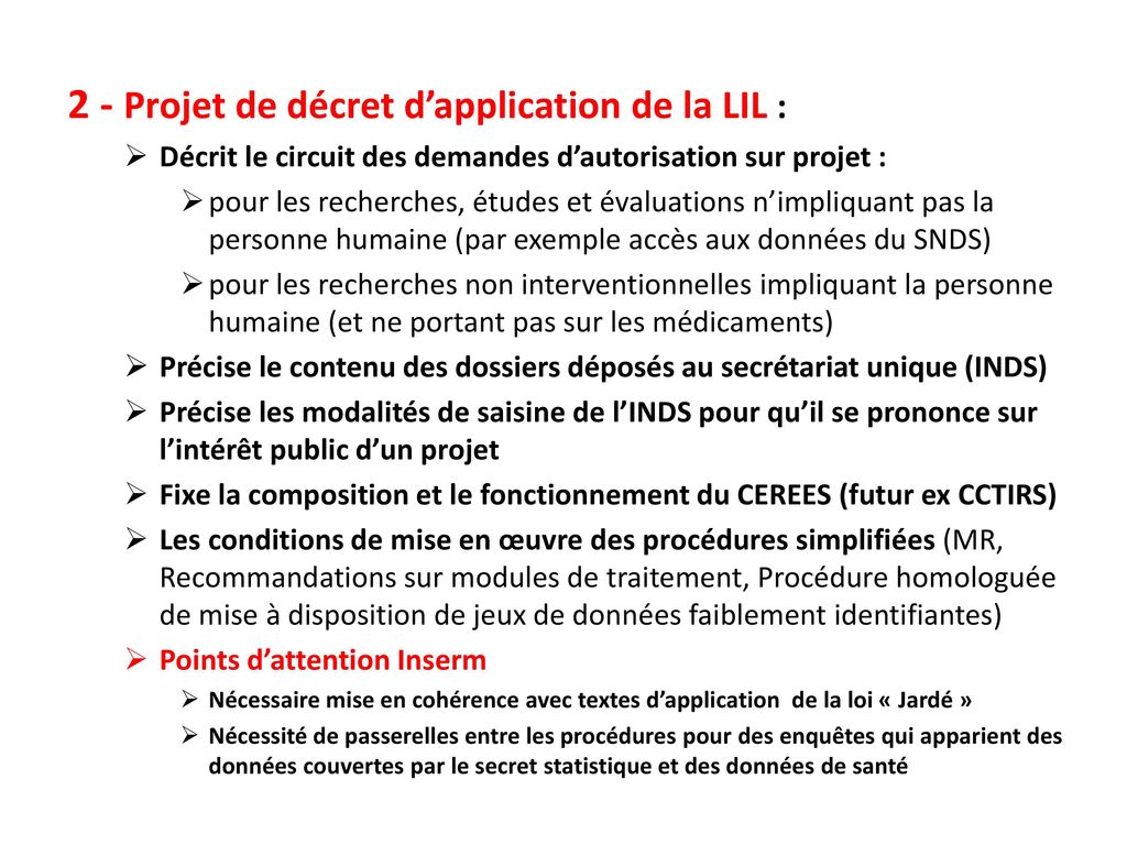 2 - Projet de décret d’application de la LIL :
