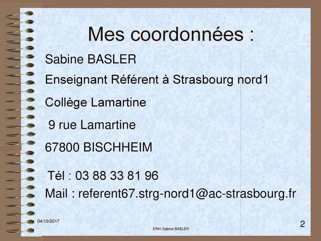 Mes coordonnées : Sabine BASLER Enseignant Référent à Strasbourg nord1