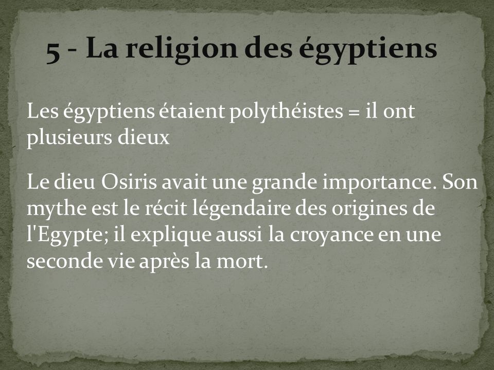 5 - La religion des égyptiens