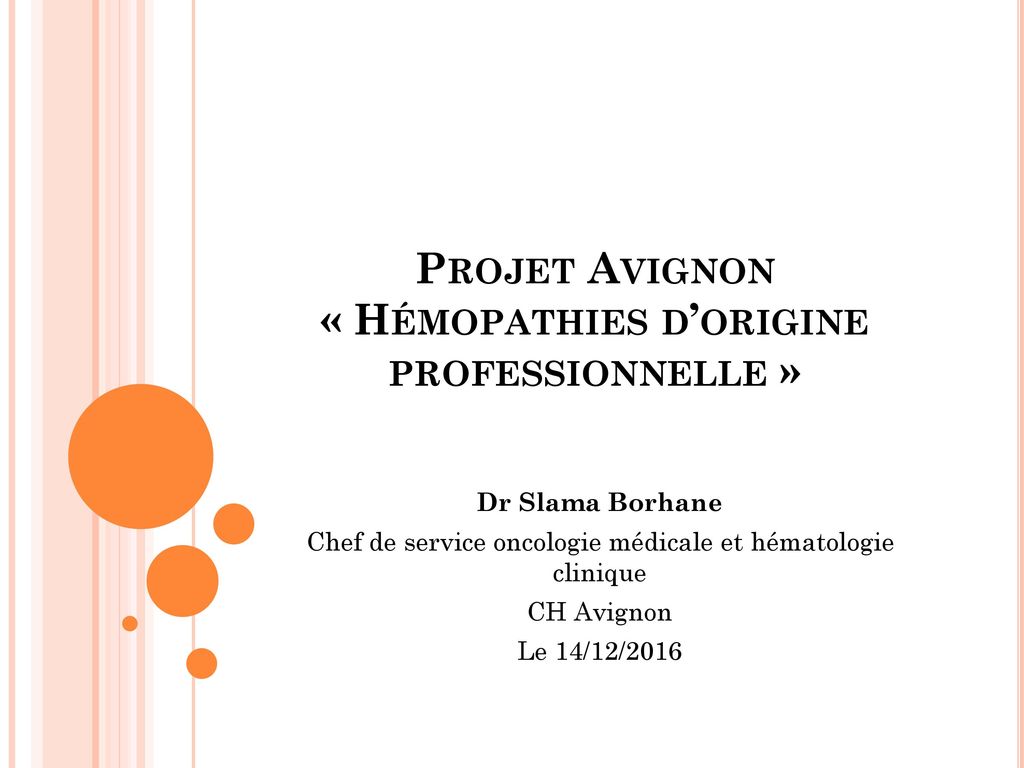 Projet Avignon « Hémopathies d’origine professionnelle »