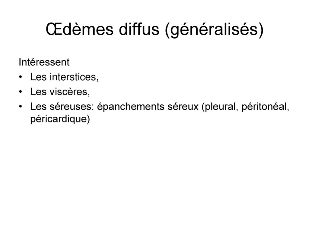 Œdèmes diffus (généralisés)