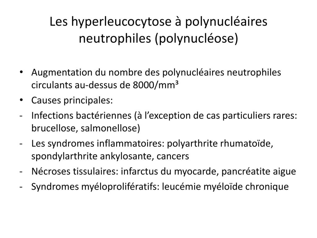 Les hyperleucocytose à polynucléaires neutrophiles (polynucléose)