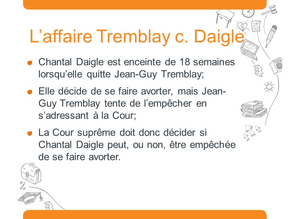 L’affaire Tremblay c. Daigle